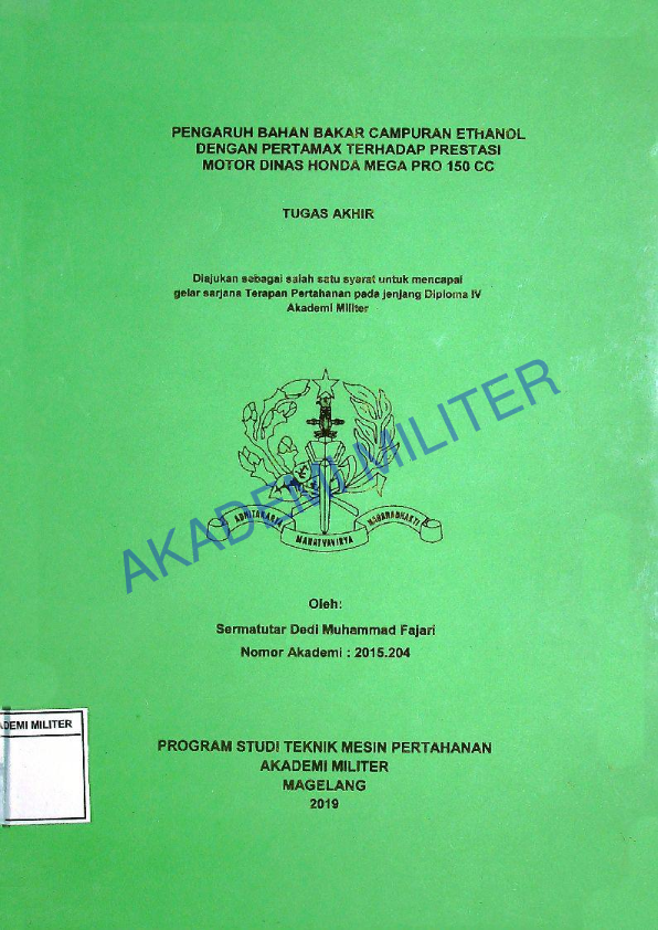 PENGARUH BAHAN BAKAR CAMPURAN ETHANOL DENGAN PERTAMAX TERHADAP PRESTASI MOTOR DINAS HONDA MEGA PRO 150 CC